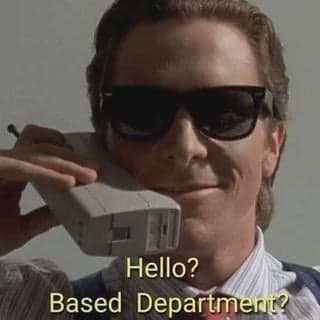 Bateman Llama al Departamento de los Basados — meme de American Psycho