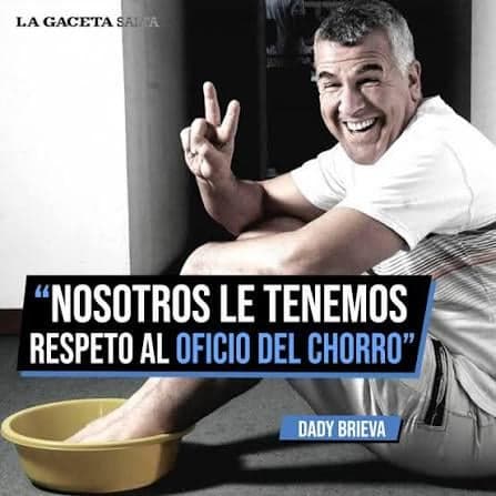 Dady Brieva Oficio Del Chorro — meme de Argentina Humor