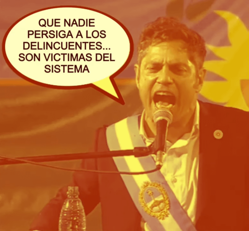 Kicillof Says Criminals Are Victims of the System