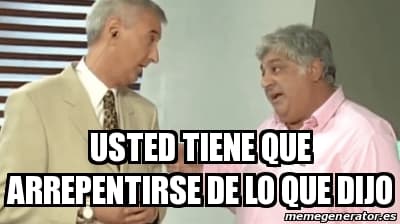 You Must Regret What You Said Argentine TV — Argentina Tv meme