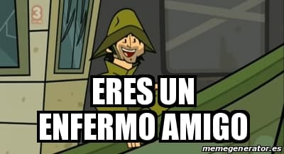 El Chapulin Calls You Sick Friend — El Chavo Reaction meme