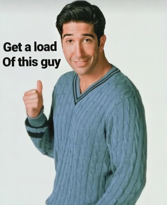 Ross Da El Pulgar Arriba Y Mira A Este Tipo — meme de Friends Reaction