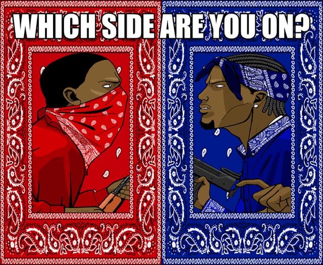 Bloods vs Crips Choice — Gang Culture meme