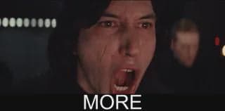 Kylo Ren grita MÁS con letras de impacto — meme de Kylo Ren More