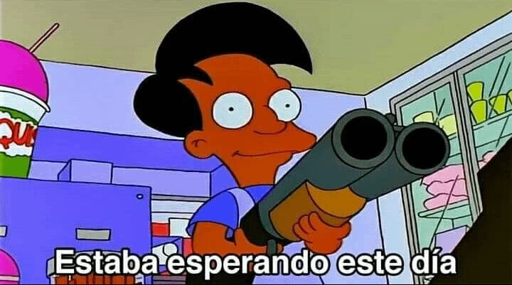 Apu Had the Shotgun Ready All Along — Simpsons meme
