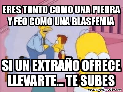 Told He Is Dumb As A Rock And Ugly — Simpsons meme