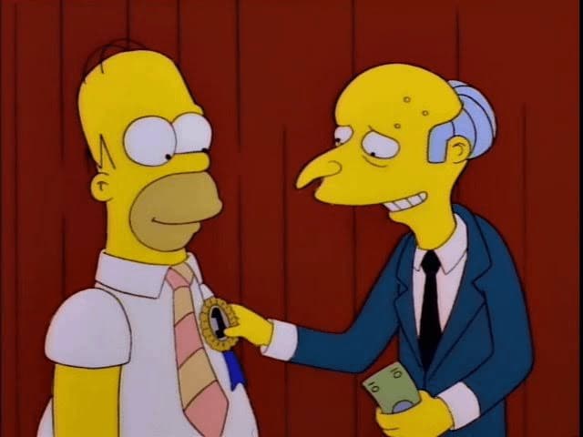 Burns Buys Homer's Loyalty With Cash — Simpsons meme