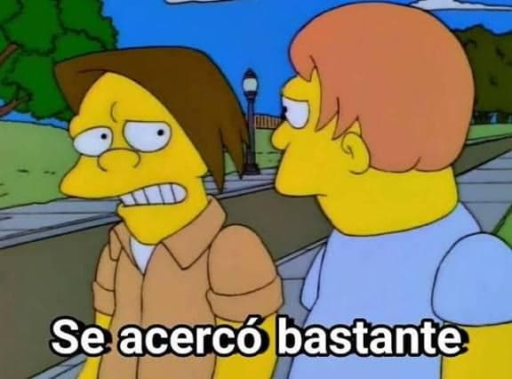 Se Acercó Bastante... — meme de Simpsons