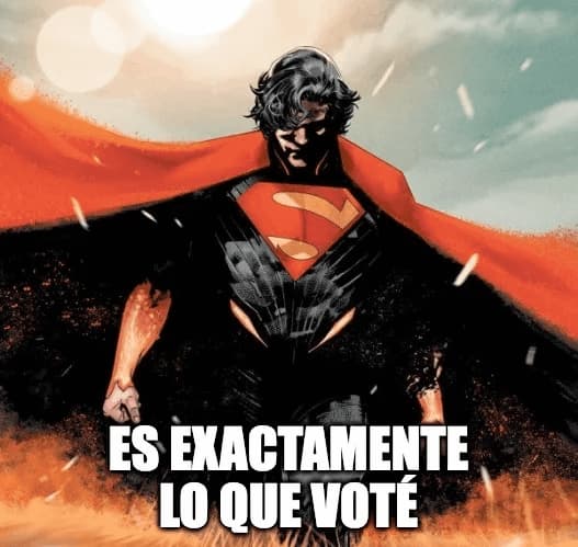 Dark Superman It's Exactly What I Voted For — Superman Reaction meme